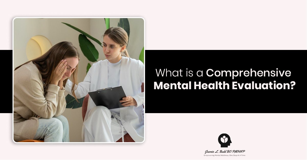 What Is a Comprehensive Mental Health Evaluation